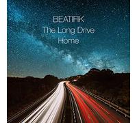 Beatifik - The long drive home