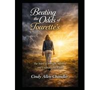 Beating the Odds of Tourette's