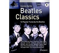 Beatles Classics: 16 Popular Tunes by the Beatles: 16 Popular Tunes by the Beatles. Klavier. Ausgabe mit Online-Audiodatei.