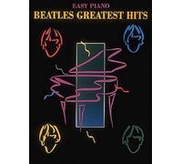 Beatles Greatest Hits [Easy Piano] by Beatles, The (1990) Sheet music
