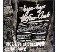 Beatles, the - 1962 Live at the Star Club ...