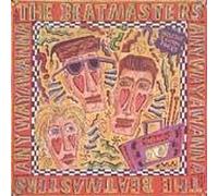 Beatmasters - Anywayawanna