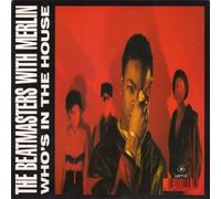Beatmasters, The With Merlin - Who's In The House
