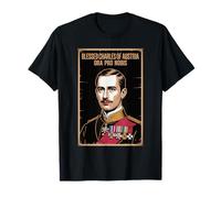 Beato Carlos de Austria Monárquico Católico Romano Karl Camiseta