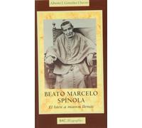 Beato Marcelo Spínola: El bien a manos llenas (BIOGRAFÍAS)