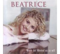 Beatrice - Wenn der Himmel Es So Will