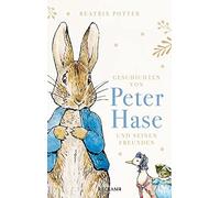 Beatrix Potter Bettina Wi Geschichten von Peter Hase und seinen Fre (Tapa dura)