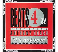 Beats 4 U - It's not over (feat. Anthony Roach) [VINYL]