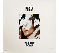 Beaty Heart - Till The Tomb [Vinilo]