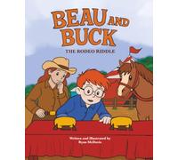 Beau and Buck: The Rodeo Riddle