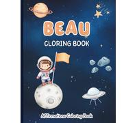 Beau Coloring Book: Affirmations Coloring Book, A Creative Journey of Positive Empowerments