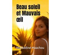 Beau soleil et Mauvais œil