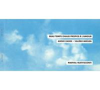 Beau temps chaud propice à l'amour