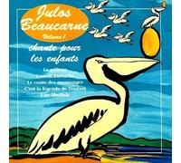 Beaucarne J - Chante pour Les Enfants Volume