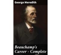 Beauchamps Career - Complete (ebook)
