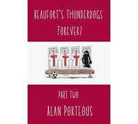 Beaufort's Thunderdogs Forever?: Part II (The Finn Silver Series)