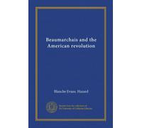 Beaumarchais and the American revolution