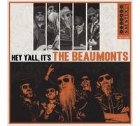 Beaumonts the - Hey Y All It's