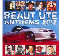 Beaut Ute Anthems 2012
