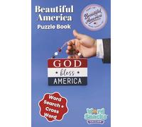 Beautiful America Word Snacks Puzzle Book: Discover the heart of America With Landmarks, Leaders & Inventions | Patriotic Word Search + Bonus ... History, Creativity, and National Pride