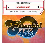 Beautiful Bend - Boogie Motion / Make That Feeling Come Again