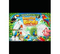 Beautiful Birds of the World: Beautiful Birds of the World