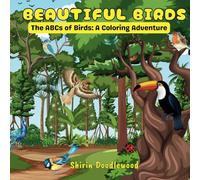 Beautiful Birds: The ABCs of Birds: A Coloring Adventure