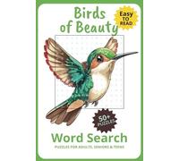 Beautiful Birds Word Search Puzzle Book: Word searches with easy-to-read print about Wonderful Birds, Bird Names, and more | 6x9 inches, 112 pages | ... for Vacations, Holidays, and Free Times