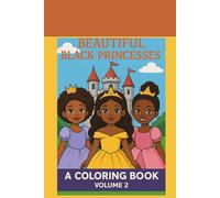 Beautiful Black Princesses: Volume 2