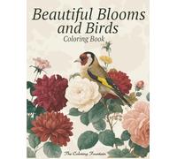Beautiful Blooms and Birds: 60 Large Print Easy to Color Nature Inspired Designs | Coloring Book for Ages 18+