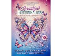 Beautiful Butterflies: A Coloring Adventure