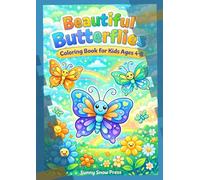 Beautiful Butterflies Coloring Book for Kids Ages 4-8: Fun and Easy Butterfly Designs for Girls and Boys | Cute Spring Insects, Nature Scenes, and Relaxing Coloring Pages