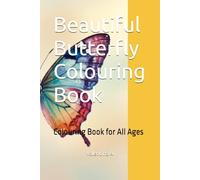 Beautiful Butterfly Colouring Book: For All Ages (The Adventures of Penny and Mimi)