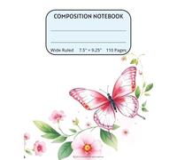 Beautiful Butterfly Composition Notebook: Elegant Watercolor Butterfly Notebook for Girls and Boys | 7.5 x 9.25 Inches | Wide Ruled Lined Paper | Ideal for School, Journaling, or Creative Writing