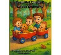 Beautiful Chaos and Sweet moments (Sweet summer Moments with 4 paws!)