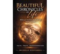 Beautiful Chronicles Of Life