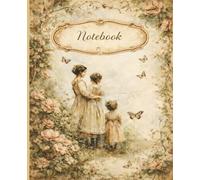 Beautiful Cottage Garden Notebook Pretty Lined Pages for Writing, Notes, Lists & Everyday Thoughts: A Soft Vintage-Style Lined Notebook for Women Who Love Floral, Romantic Designs