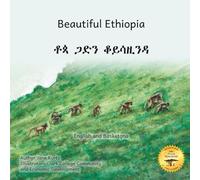 Beautiful Ethiopia: The Diverse Ecosystems of East Africa in Basketgna and English