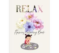 Beautiful Flowers Coloring Book: Relaxing and Easy Flower Coloring Pages for Kids and Adults