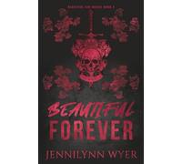 Beautiful Forever: Discreet Special Edition (Beautiful Sin Series Discreet Special Edition Paperbacks)