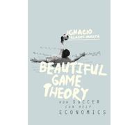 Beautiful Game Theory: How Soccer Can Help Economics