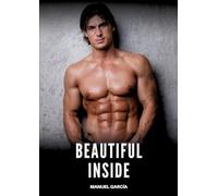 Beautiful Inside: Gay Erotic Stories of Extreme Sex for Mature Men: 71