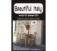 Beautiful Italy: Italian themed word search puzzle| 6x9 inches, 110 Pages | 50+ Puzzles...Gift for Vacations, Holidays, and Free Times