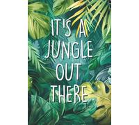 Beautiful Jungle Themed Blank Journal - 120 Lined Pages - 6 x 9 inches: For Daily Writing, Travel Diary, Scripting Manifestation & Mental Health Log, Work and School Note-taking