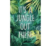 Beautiful Jungle Themed Blank Journal - 120 Lined Pages - 6 x 9 inches: Lined Notebook For Daily Writing, Travel Diary, Scripting Manifestation, Mental Health, Work and School Note-taking