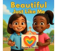 Beautiful Just Like Me: Bethany Christian Academy | 3rd - 5th | 2025-2026 (Brave Creators, Growing Stories)