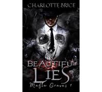 Beautiful Lies (Mafia Graves)
