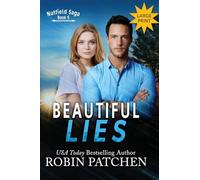 Beautiful Lies: The Beauty in Flight Series in One Beautiful Volume: 4 (The Nutfield Saga (Large Print))