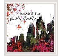 Beautiful Lies - Yeah,Finally