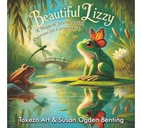 Beautiful Lizzy: A Magical Journey with Questions for Curious Kids